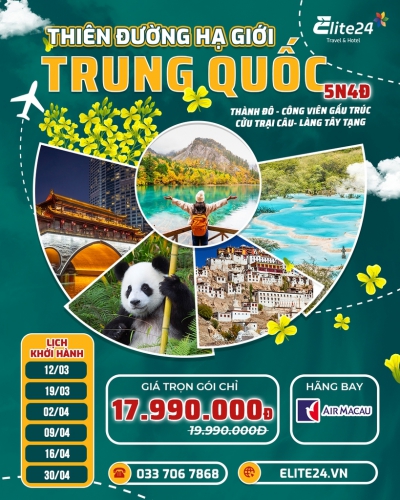 THIÊN ĐƯỜNG HẠ GIỚI - THÀNH ĐÔ - CỬU TRẠI CÂU - CÔNG VIÊN GẤU TRÚC - LÀNG TÂY TẠNG (5N4Đ)